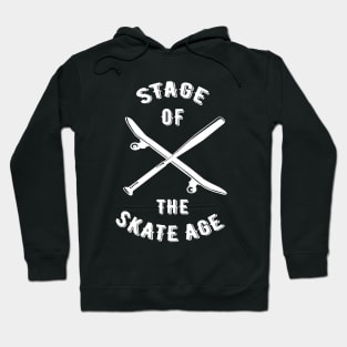 Stage of the Skate Age Hoodie